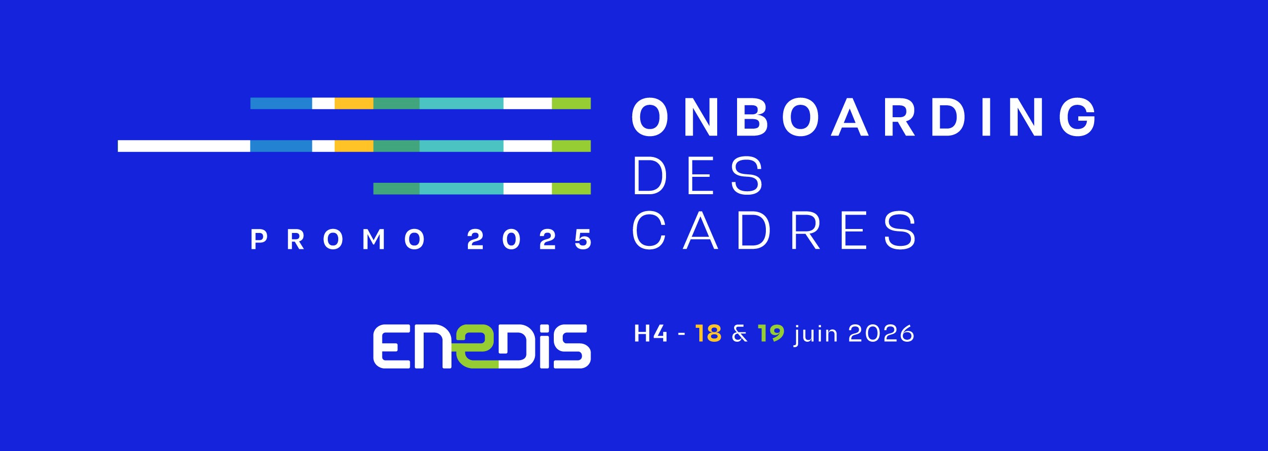 Onboarding des cadres - Promo 2025 - Enedis - H4 - 18 & 19 juin 2026